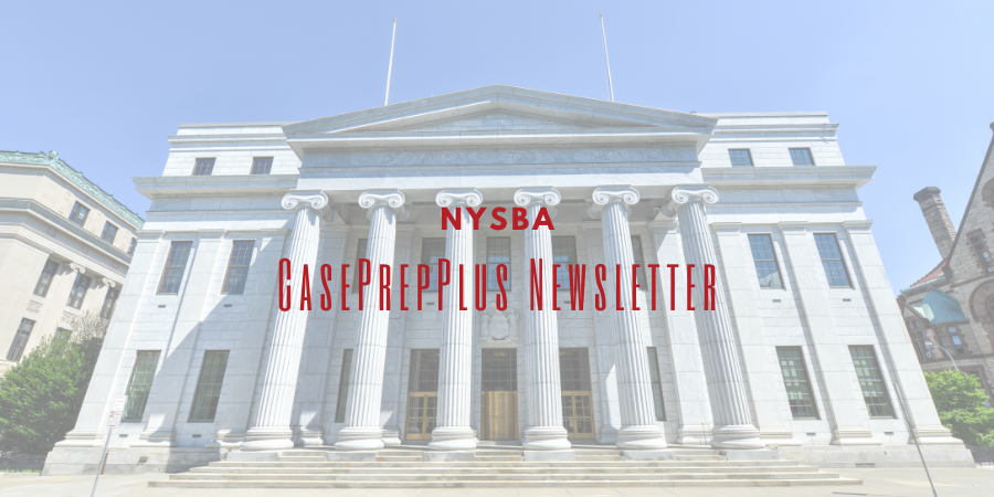 NYSBA CasePrepPlus Newsletter 10.18.24